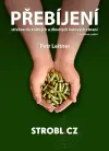 Petr Leitner - kniha Přebíjení střeliva do krátkých a dlouhých kulových zbraní